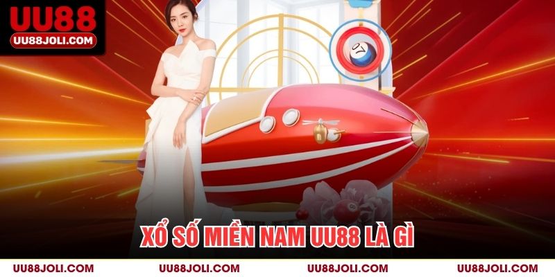 Xổ số miền Nam uu88 là gì?